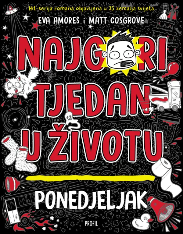 Ponedjeljak: Najgori tjedan u životu; i nastavci