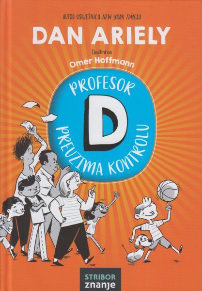 Profesor D preuzima kontrolu